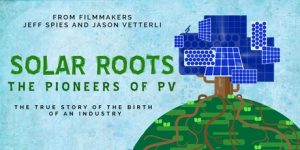 Advertisement for Solar Roots: The Pioneers of PV film.