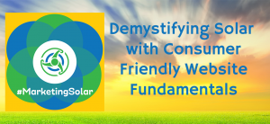 hash tag marketing solar demystifying solar with consumer friendly website fundamentals